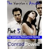 Апостола - The Vampire The Vampire Series на обратно изкупуване - част 5