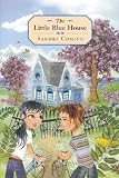 The Little Blue House (Americas Award for Children s and Young Adult Literature. Commended (Awards))
