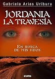 Jordania La Travesia (Spanish Edition)