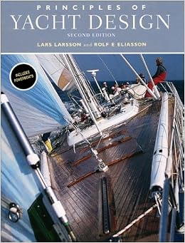 Principles of Yacht Design: Lars Larsson, Rolf Eliasson: 9780071353939 