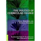  The Politics of Curricular Change: Race, Hegemony, and Power in Education (Counterpoints Studies... by Lisa Delpit, M. Christopher Brown, and Roderic R. Land