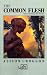 Common Flesh (UK Poetry)