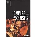 Empire of the Senses: The Sensual Culture Reader (Sensory Formations)
