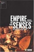 Empire of the Senses: The Sensual Culture Reader (Sensory Formations)