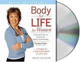 Body for Life for Women: 12 Weeks to a Fabulous Body at Any Age