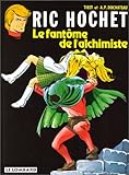 Revue Le Lombard  / Ric Hochet, tome 30 : Le Fantôme de l'alchimiste