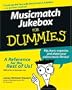 Musicmatch Jukebox For Dummies&reg; (For Dummies (Computers))