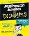 Book Musicmatch Jukebox For Dummies® (For Dummies (Computer/Tech))