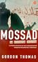 Mossad: LA Historia Secreta