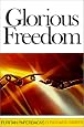 Glorious Freedom: The Excellency of the Gospel Above the Law (Puritan Paperbacks)