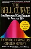 Bell Curve: Intelligence and Class Structure in American Life (A Free Press Paperbacks Book)