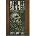 Mad Dog Summer and Other Stories