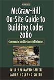 McGraw-Hill On-Site Guide to Building Codes 2000: Commercial and Residential Sites and Exteriors