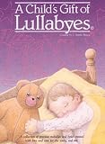 Review Various Artists  / A Child's Gift of Lullabyes: Someday Baby