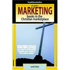 Your Guide to Marketing Books in the Christian Marketplace