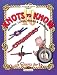 40 Knots to Know: Hitchs, Loops, Bends and Binding (Quick Starts for Kids!)