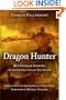 Dragon Hunter: Roy Chapman Andrews and the Central Asiatic Expeditions