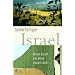 Israel: Reise durch ein altes neues Land