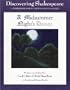Discovering Shakespeare: A Midsummer Night's Dream: A Workbook for Students and Teachers