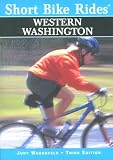 51ESG013ENL. SL160  SHORT BIKE RIDES WESTERN WASHINGTON, 3rd Edition (Short bike rides)