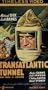 Transatlantic Tunnel [VHS]