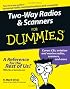 Two-Way Radios & Scanners For Dummies (For Dummies (Computer/Tech))