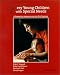 Book Very Young Children with Special Needs: A Formative Approach for the 21st Century (2nd Edition)