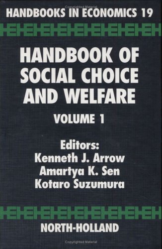 Handbook of Social Choice and Welfare Volume 1 (Handbooks in Economics)