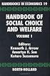 Handbook of Social Choice and Welfare Volume 1 (Handbooks in Economics)