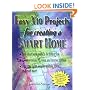 Easy X10 Projects for Creating a Smart Home