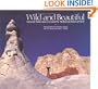 Wild and Beautiful: Grand Staircase-Escalante National Monument