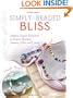 Simply Beaded Bliss: Adding Unique Elements to Classic Beaded Jewelry, Gifts and Cards