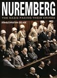 Review Lionsgate  / Nuremberg: The Nazis Facing Their Crimes [2007]