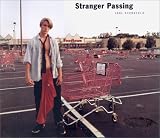 Stranger Passing