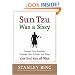 Sun Tzu Was a Sissy : Conquer Your Enemies, Promote Your Friends, and Wage the Real Art of War