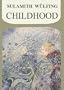 Joys and Mysteries of Childhood (Collected Works)