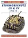 Sturmgeschutz Ausf F, F/8, G, Sturmhaubitze and Sturmgeschutz IV 1942-1945 (Osprey New Vanguard)