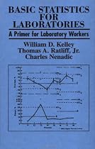 Basic Statistics for Laboratories: A Primer for Laboratory Workers