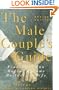 The Male Couple's Guide: Finding a Man, Making a Home, Building a Life