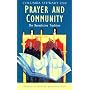 Prayer and Community: Benedictine Tradition (Traditions of Christian spirituality)