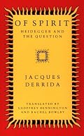 Of Spirit: Heidegger and the Question