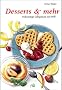Desserts & mehr: Vollwertige S��speisen mit Pfiff