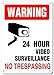 Warning 24 Hour Video Surveillance No Trespassing Sign, 10