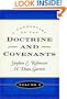 A Commentary on the Doctrine and Covenants, Vol. 3: Sections 81-105