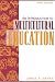 An Introduction to Multicultural Education (3rd Edition)