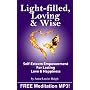 Light-Filled Loving & Wise: Self-Esteem Empowermen&hellip by Anna-Louise Haigh