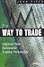 Book The Way to Trade: Discover Your Successful Trading Personality
