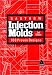 Book Injection Molds: 108 Proven Designs