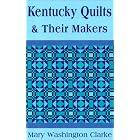 Click here to buy Kentucky Quilts and Their Makers by  Mary Washington Clarke.