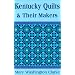 Kentucky Quilts and Their Makers